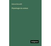 Physiologie du curieux