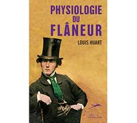 Physiologie du flâneur