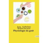 Physiologie Du Goût