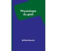 Physiologie Du Goût