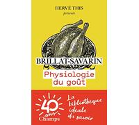 Physiologie du goût – Flammarion