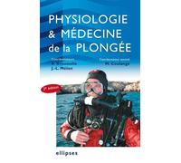 Physiologie et médecine de la plongée - B. Broussolle - Ellipses - broché - Scolaire / Universitaire