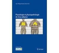 Physiologie et physiopathologie du tissu adipeux – Springer Verlag