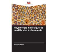 Physiologie holistique et modèle des événements