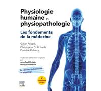 Physiologie humaine et physiopathologie: Les fondements de la médecine