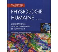 Physiologie Humaine - Les Mécanismes Du Fonctionnement De L'organisme