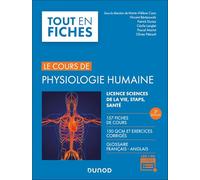 Le cours de physiologie humaine: 160 fiches de cours, 150 QCM et exercices corrigés