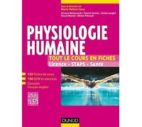 Physiologie humaine - Tout le cours en fiches - Licence, STAPS, Santé: Licence, STAPS, Santé