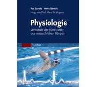 Physiologie: Lehrbuch der Funktionen des menschlichen Körpers