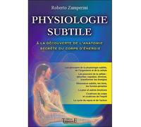 Physiologie subtile - Roberto Zamperini - Trajectoire Eds - broché - Essai