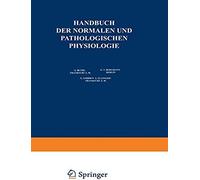 Physiologie Und Pathologie Der Hormonorgane; Regulation Von Wachstum Und Entwicklung; Die Verdauung Als Ganzes; Die Ernährung Des Menschen Als Ganzes; Die Correlativen Funktionen Des Autonomen Nervens