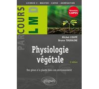 Physiologie Végétale - Des Gènes À La Plante Dans Son Environnement