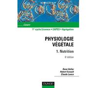Physiologie végétale - Tome 1 - 6ème édition - Nutrition