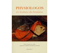 Physiologos: Le bestiaire des bestiaires