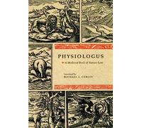 Physiologus: A Medieval Book of Nature Lore
