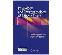 Physiology And Physiopathology Of Adipose Tissue