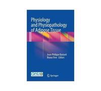 Physiology And Physiopathology Of Adipose Tissue