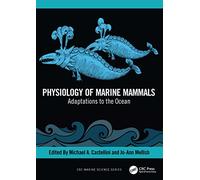 Physiology of Marine Mammals: Adaptations to the Ocean
