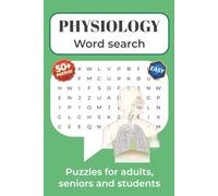 Physiology Word Search Puzzle Book: Word Searches With Easy to Read Print About Physiology, Medical Terms, Human Body and more | 6x9 in 110 pages | ... Gift for Vacations, Holydays and Free Times