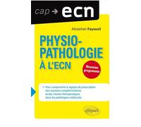Physiopathologie à l’ECN - Abdallah Fayssoil - Ellipses - broché - Manuel