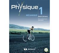 Physique 1 - Mécanique 2015 - René Lafrance - De Boeck Supérieur - broché - Scolaire / Universitaire