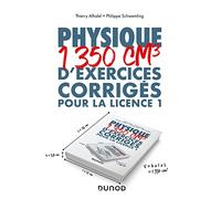 Physique - 1350 cm3 d'exercices corrigés pour la Licence 1