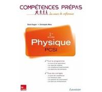 Physique 1re année PCSI Pierre Grécias (Auteur), Christophe More (Auteur), David Augier (Auteur)