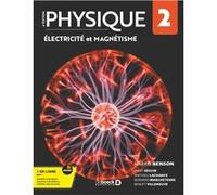 Physique 2 - Electricité et Magnétisme Marc Séguin (Adapté), Harris Benson (Auteur), Mathieu Lachance (Adapté), Bernard Marcheterre (Adapté), Benoit Villeneuve (Adapté)