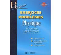 Physique 2e année MP-PC-PSI-PT: Exercices & problèmes