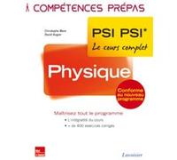 Physique 2e année PSI PSI* Pierre Grécias (Auteur), David Augier (Auteur), Christophe More (Auteur)