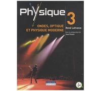 Physique 3 : Ondes, Optique Et Physique Moderne
