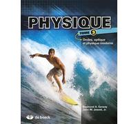 Physique - Tome 3, Ondes, Optique Et Physique Moderne