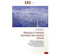 Physique à l échelle atomique des couches minces Collectif (Auteur)