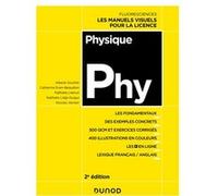 Physique - 2e éd.: Cours, exercices et méthodes