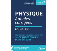 Physique - Annales corrigées PC MP PSI Réussir les concours d'entrée des Grandes Ecoles d'ingénieurs - Guillaume Maimbourg - Bréal - broché - Scolaire / Universitaire