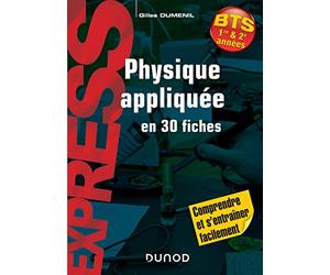 Physique appliquée en 30 fiches - BTS