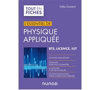 Physique appliquée - L'essentiel - Gilles Dumenil - Dunod - broché - Scolaire / Universitaire