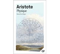 Aristote – Physique – Traduction et édition par Pierre Pellegrin – Essai – Poche – Flammarion