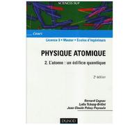 Physique atomique - 2. L'atome : un édifice quantique
