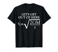 Physique Blague Escape Velocity Funny Science T-Shirt