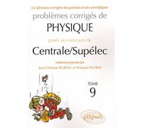 Physique Centrale/Supélec 2006-2009 - Tome 9 - Jean-Christian Bureau - Ellipses - broché - Scolaire / Universitaire