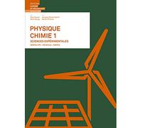Physique-Chimie 1: Généralités - Mécanique - Energie
