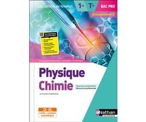 Physique-chimie - 1ère/Term Bac Pro - Groupements 5 (Les cahiers de Newton) Livre + lic. élève 2022 Stéphane Boulet (Directeur éditorial), Frédéric Desage (Auteur), Guillaume Clara (Auteur), Hervé Col
