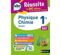 Physique-Chimie 1re - Abc Réussite - Bac 2026 - Programme De Première 2025-2026 - Enseignement De Spécialité - Cours, Méthode, Exercices Et Corrigés Guidés - Epub
