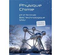 Physique Chimie 1re et Tle Bac technologique STAV: Première partie