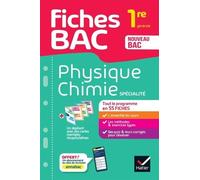 Fiches bac - Physique-Chimie 1re générale (spécialité): tout le programme en fiches de révision détachables