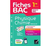 Fiches bac - Physique-Chimie 1re générale (spécialité): tout le programme en fiches de révision détachables