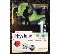 Physique-Chimie 1re S - Livre élève Format compact - Edition 2011