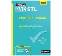 Jean-Luc Azan – Bac STL : Physique-Chimie – Guide de révision complet 1re/Terminale (Réflexe 36)
