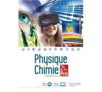 Hachette Pratique – Physique-Chimie 2de Bac Pro – Livre élève – Éd. 2019